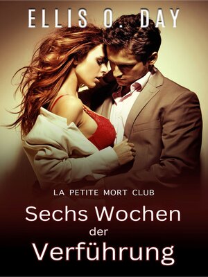 cover image of Sechs Wochen der Verfuhrung